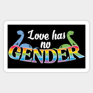 Love Has No Gender Rainbow Pride Loch Ness Monster Magnet